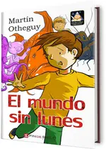 El Mundo sin lunes