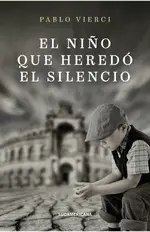 El niño que heredó el silencio