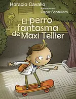 El perro fantasma de Maxi Tellier
