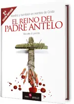 El reino del Padre Antelo