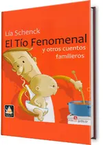 El tío fenomenal y otros cuentos familieros
