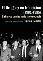 El Uruguay en transición (1981 - 1985)
