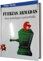 Fuerzas armadas. Una patología consentida