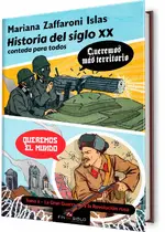 Historia del Siglo XX contada para todos