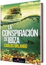 La conspiración de Ibiza
