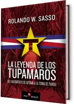 La leyenda de los Tupamaros