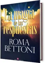 La magia de las respuestas