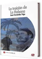 La traición de La Habana