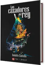 Los cazadores del Rey