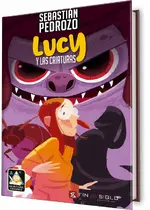 Lucy y las criaturas