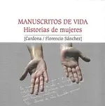 Manuscritos de vida historias de mujeres