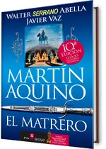 Martín Aquino, el matrero