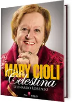 Mary Cioli. La celestina