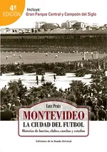 Montevideo la ciudad del futbol
