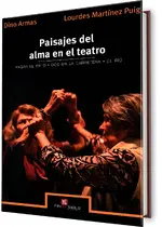 Paisajes del alma en el teatro