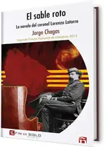 Sable roto, el. La novela del coronel Lorenzo