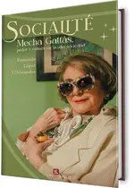 Socialité: Mecha Gattás, poder y cultura en la alta sociedad