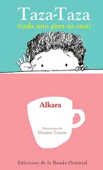 Taza-taza (Cada uno para su casa)