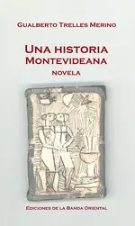 Una historia montevideana