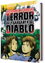 Vacaciones Peligrosas - Terror en la garganta del diablo