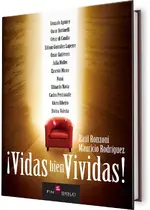 Vidas bien vividas!