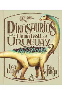 Dinosaurios y otra fauna fósil del Uruguay