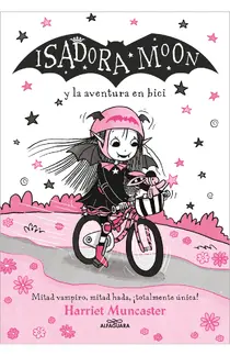 Isadora Moon 14 - La aventura en bici