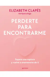 Perderte para encontrarme