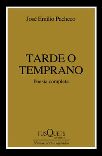 Tarde o temprano