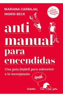 Antimanual para Encendidas