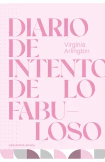 Diario de intento de lo fabuloso