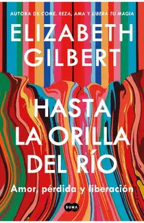 Hasta la orilla del río