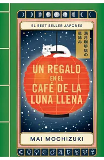 Un regalo en El Café de la Luna Llena
