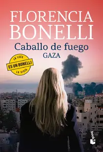Caballo de fuego 3. Gaza