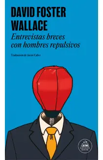 Entrevistas breves con hombres repulsivos